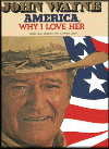 Why I Love Her,by John Wayne
